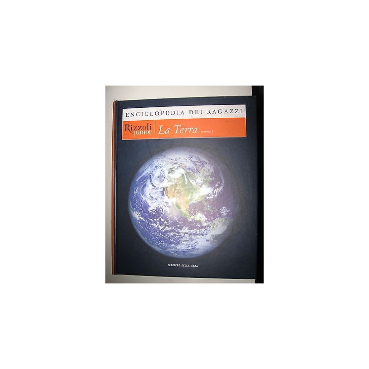 La Terra vol.1 Enciclopedia dei Ragazzi Ed. Rizzoli jr./Corriere de...