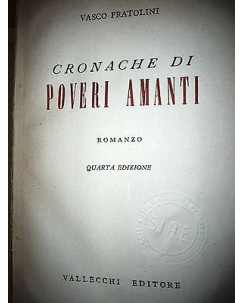 V. Pratolini: Cronache di Poveri Amanti Ed. Vallecchi [RS] A28 