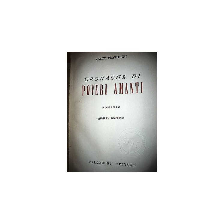V. Pratolini: Cronache di Poveri Amanti Ed. Vallecchi [RS] A28   5,00€