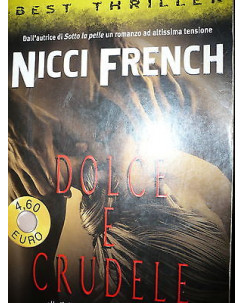 Nicci French: Dolce e crudele Ed. Rizzoli A43