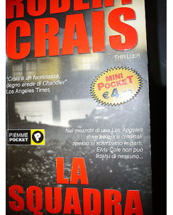 Robert Crais: La squadra Ed. Piemme Pocket  A43