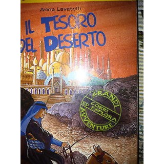 Anna Lavatelli: Il tesoro del deserto Ed. San Paolo A44  4,20€