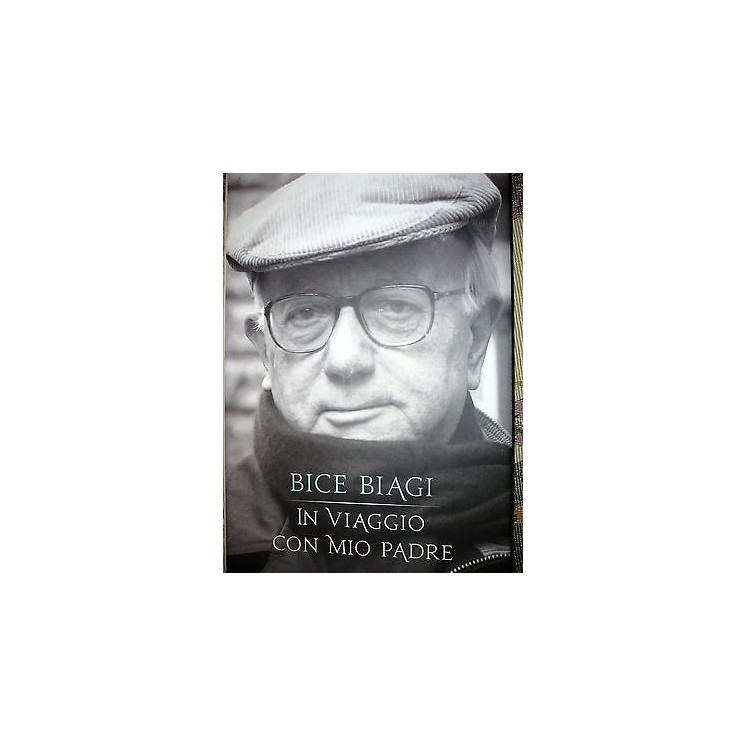 Bice Biagi: In viaggio con mio padre Ed. Rizzoli A44  4,20€