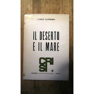 Carlo Zannerio: Il deserto e il mare Ed. Crisi e Letteratura [RS] A...