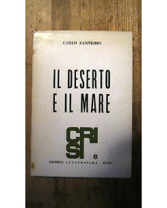 Carlo Zannerio: Il deserto e il mare Ed. Crisi e Letteratura [RS] A52