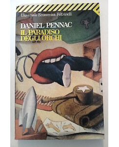 Daniel Pennac : Il Paradiso degli Orchi ed. Feltrinelli/UE 1210 A45