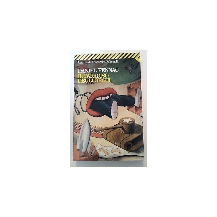 Daniel Pennac: Il Paradiso degli Orchi ed. Feltrinelli/UE 1210 A45 ...