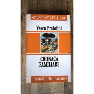 V.Pratolini: Cronaca familiare n 9 F. Cristiana Grandi Narrativa [R...