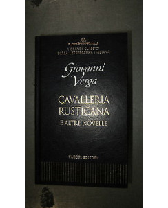 G. Verga: Cavalleria rusticana e altre novelle Fabbri Editori [RS] A55