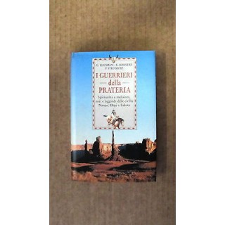 Hausman, Boissiere, Steinmetz: I guerrieri della prateria Ed. Armen...