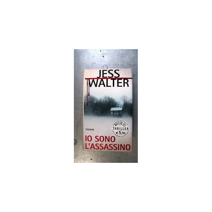 Jess Walter: Io sono l'assassino Ed. Piemme [RS] A55  2,20€