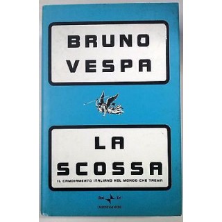 Bruno Vespa: La scossa Edizioni Mondadori A62  2,00€