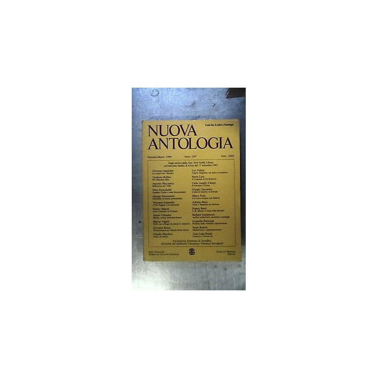 Nuova Antologia Gen/Mar 1999 Fasc. 2209 Ed. Le Monnier [RS] A57  4,00€