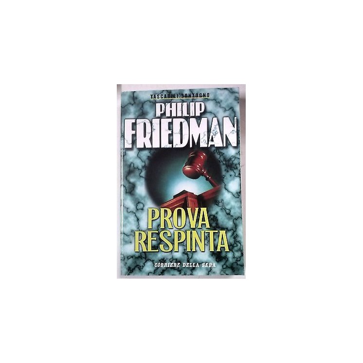 Philip Friedman: Prova respinta Edizioni Sonzogno A62  2,00€