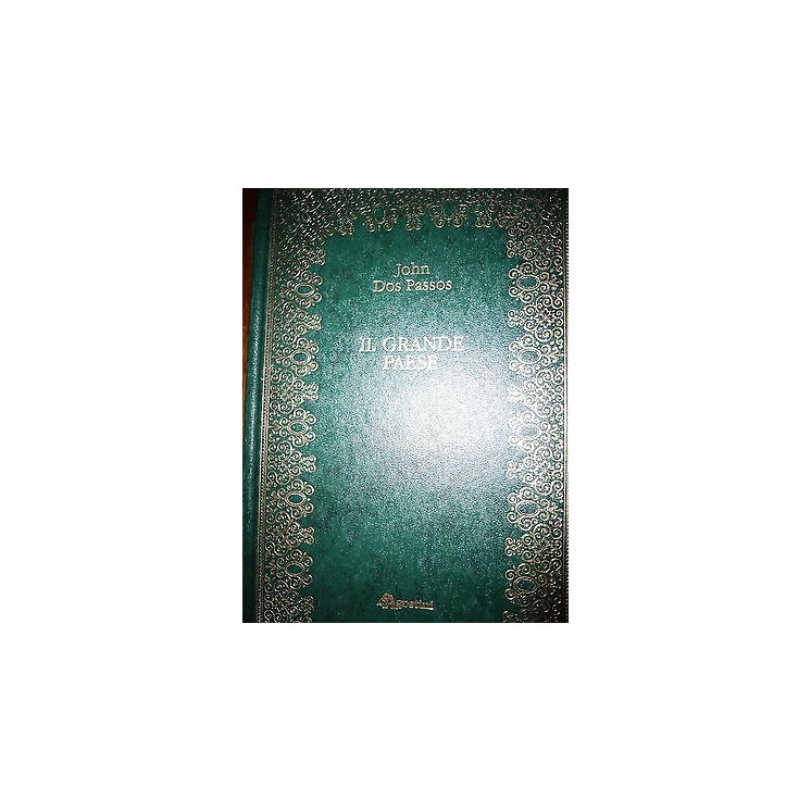John Dos Passos: Il Grande Paese, Ed. Agostini [RS] A26   3,50€