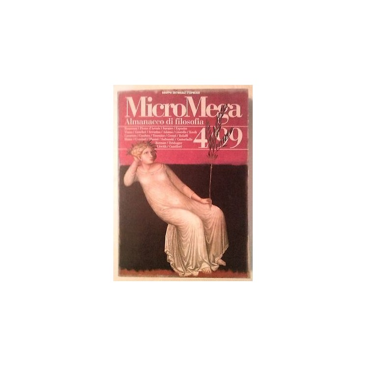 MicroMega N. 4/99:Almanacco di Filosofia -Rousseau D'Arcais Savater...