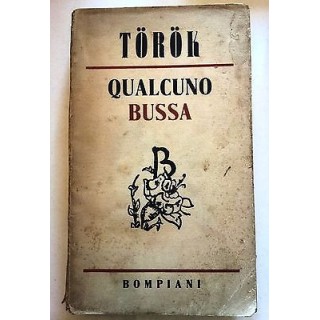 Torok: Qualcuno bussa Bompiani 1941 A51  2,80€