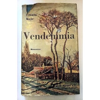 Ursula Keir: Vendemmia Mursia 1957 A51  14,20€