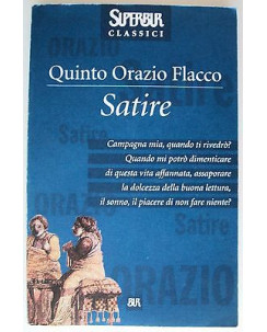 Quinto Orazio Flacco: Satire Ed. Superbur Classici A44