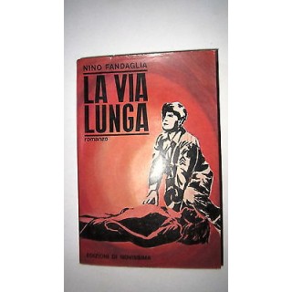 Nino Fandaglia: La via lunga Ed. Novissima [RS] A55  3,00€