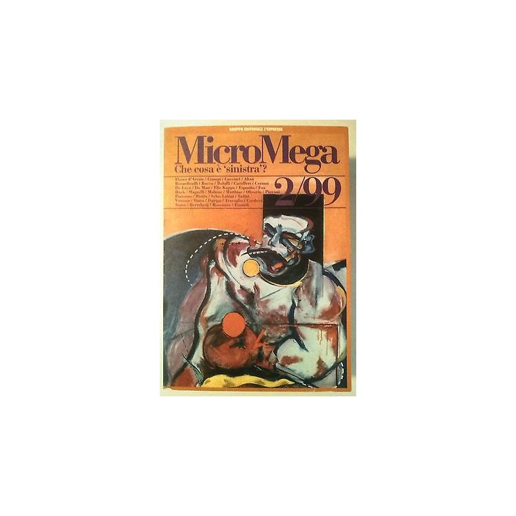 MicroMega N. 2/99:Che cosa è sinistra? -D'Arcais Ciampi Cacciari Al...