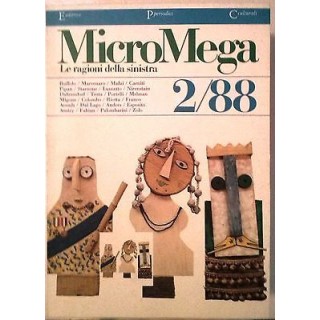 MicroMega N. 2/88:Le ragioni della sinistra -Ruffolo Marcenaro Mafa...
