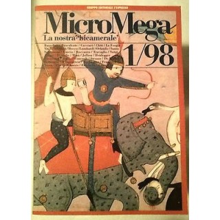 MicroMega N. 1/98:La nostra bicamerale -Bassolino Bracalente Caccia...