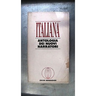 Italiana: Antologia dei nuovi narratori Ed. Mondadori [RS] A55  2,00€