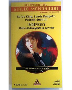 King  Padgett: Indifese? Storie di damigelle in pericolo Giallo Mondadori A55