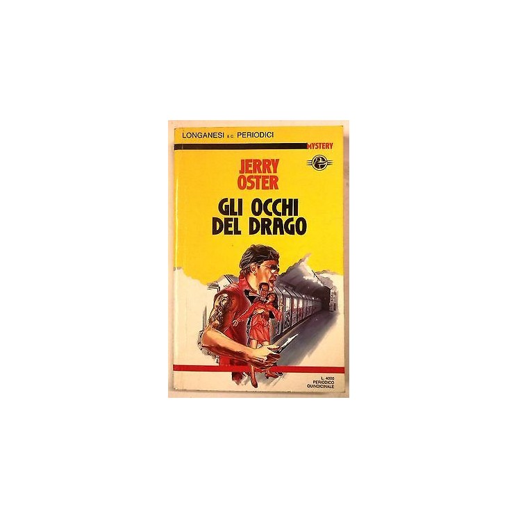 Jerry Oster: Gli occhi del drago Edizioni Longanesi Mystery A53  2,00€