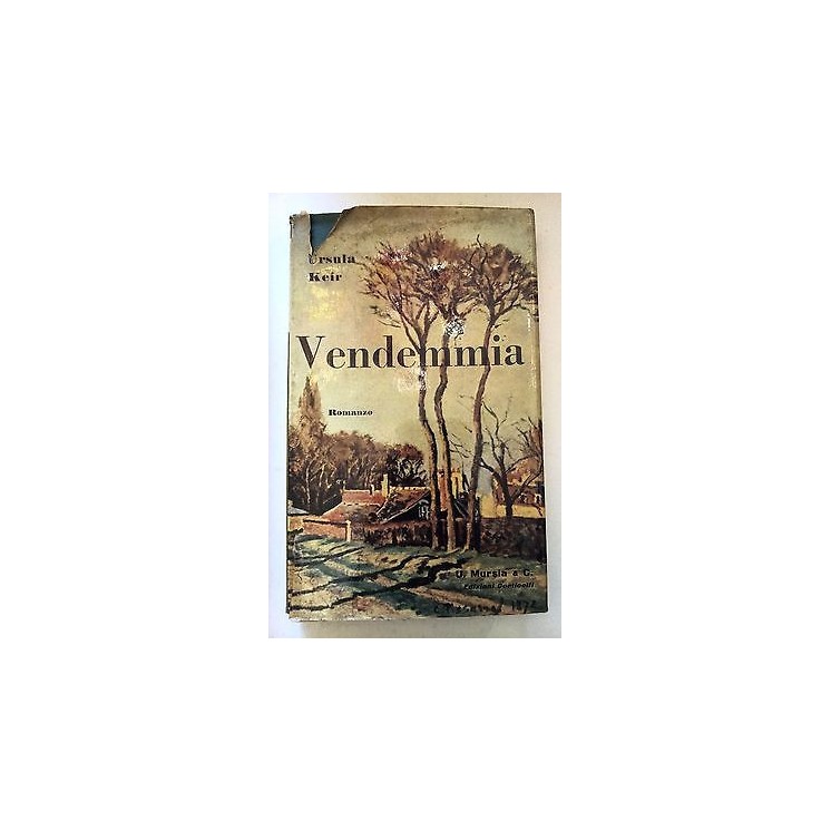 Ursula Keir: Vendemmia Mursia 1957 A51  14,20€