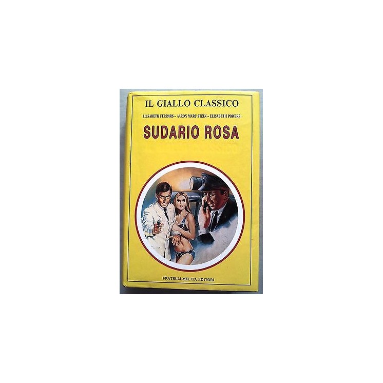Ferrars, Stein, Powers: Sudario rosa ed. Flli Melita Il giallo clas...