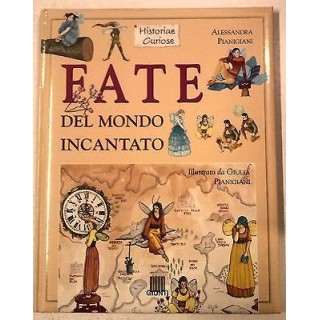 Pianigiani: Fate del mondo incantato - Ill.to - Ed. Giunti - FF13  ...