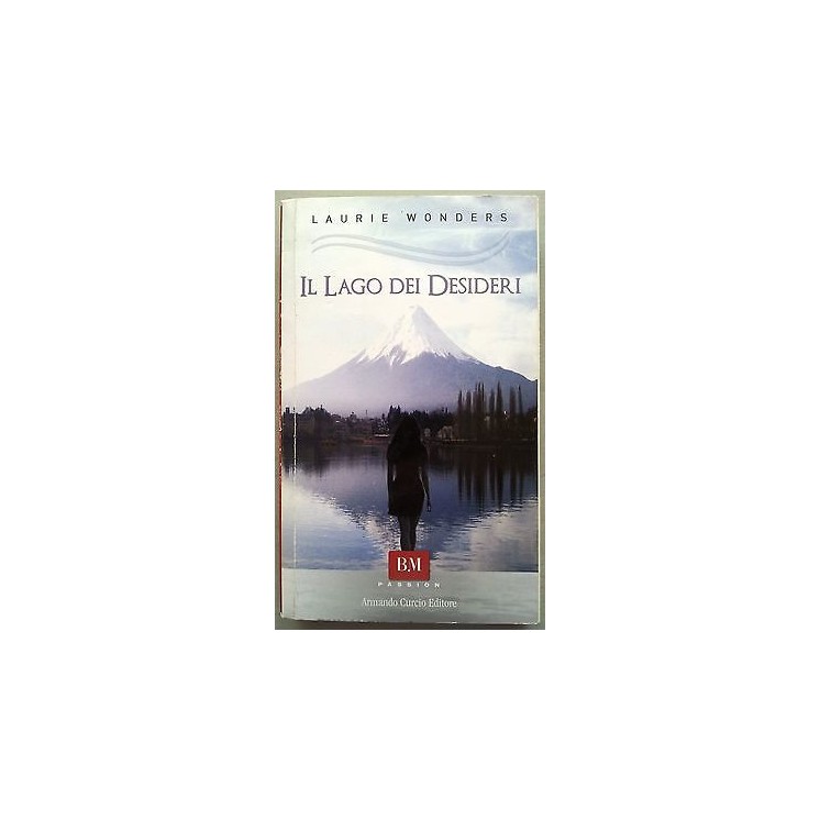 Laurie Wonders: Il lago dei desideri Ed. Armando Curcio A02  2,50€