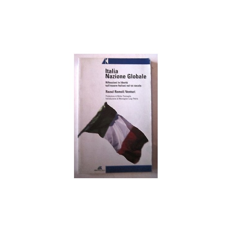 R.R.Venturi: Italia Nazione Globale Ed. Adnkronos Libri A51  4,20€