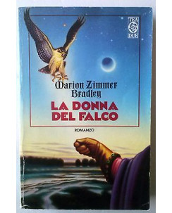 Marion Zimmer Bradley: La donna del falco Ed. Tea Due A60