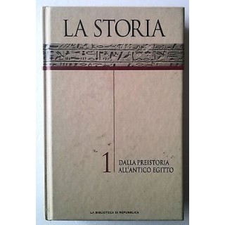 La Storia: Dalla preistoria all'antico Egitto Ill.to Ed. Repubblica...