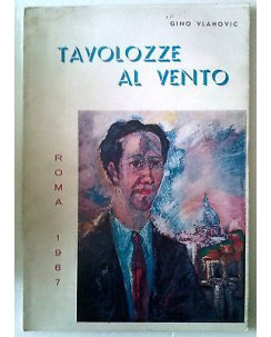 Gino Vlahovic: Tavolozze al Vento Roma 1967 Ed. Città Bianca FF01