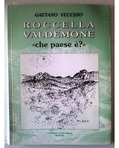 Gaetano Vecchio: Roccella Valdemone che paese è? Ed. Messina A60