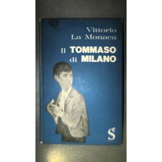 Vittorio La Mosca: Il Tommaso di Milano Ed. Sugar [RS] A43  7,50€