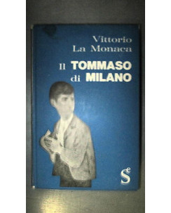 Vittorio La Mosca: Il Tommaso di Milano Ed. Sugar [RS] A43