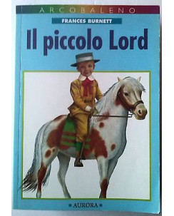 Frances Burnett: Il piccolo Lord Edizioni Aurora A60