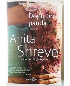 Anita Shreve: Dopo una parola Edizioni Salani A60