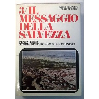 Fanulli,Rolla: Il messaggio della salvezza... - Vol. 3 - Ed. Elle D...