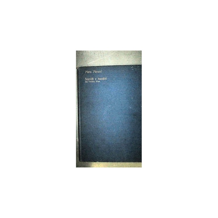 Piero Pieroni: Scefiffi e banditi del Vecchio West - Ill.to - Ed. V...