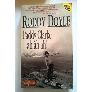 Roddy Doyle: Paddy Clarke ah ah ah! Ed. SuperPocket A09 [RS]  2,00€