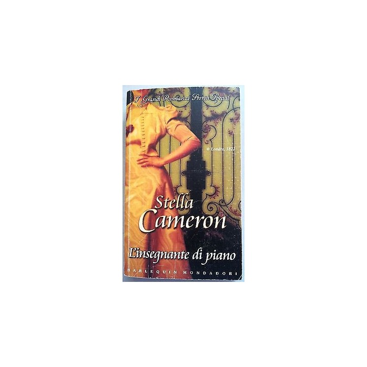 Stella Cameron: L'insegnante di piano Ed. Mondadori A09  2,50€