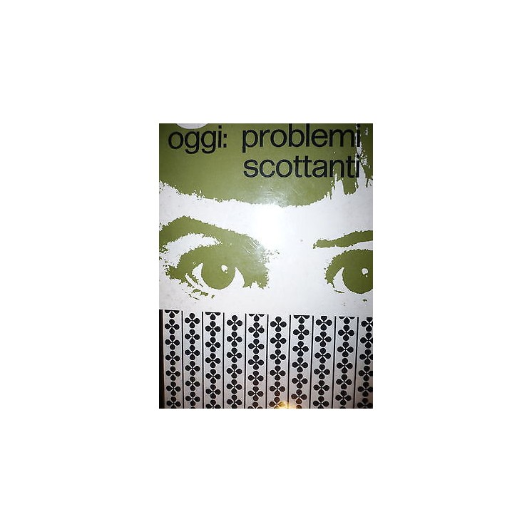 Ernest Ell: L'educazione oggi:problemi scottanti Ed. Paoline A26  2...
