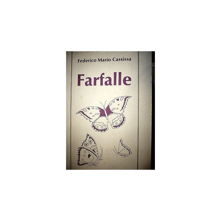 F.Mario Cassissa: Farfalle Ed. Graphos A33  4,00€