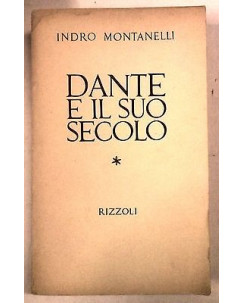 Montanelli: Dante e il suo secolo IV Ed. 1965 Ed. Rizzoli A13